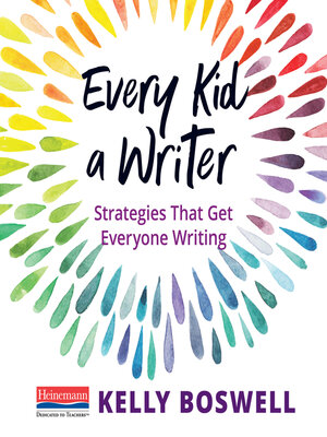 cover image of Every Kid a Writer